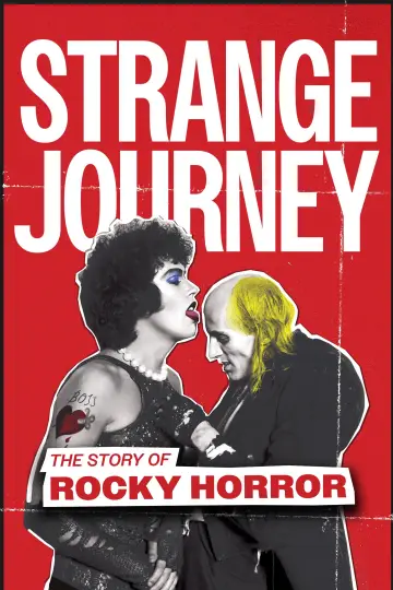 Strange Journey: The Story of Rocky Horror