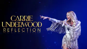 Zasłona do filmu "Carrie Underwood: Reflection" #1631615