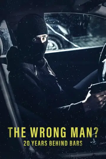 The Wrong Man? 20 Years Behind Bars
