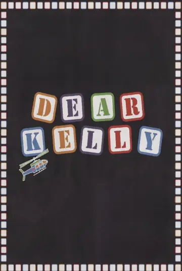 Plakat do filmu "Dear Kelly" #1165164