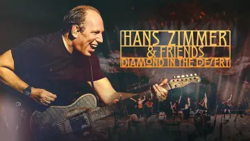 Zasłona do filmu "Hans Zimmer & Friends: Diamond in the Desert" #782350