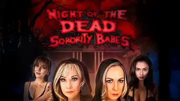 Zasłona do filmu "Night of the Dead Sorority Babes" #876175