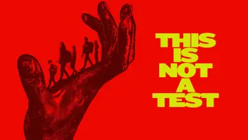 Zasłona do filmu "This Is Not a Test" #762305