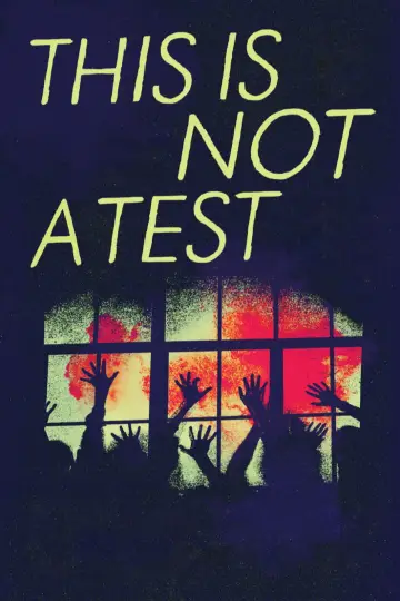 Plakat do filmu "This Is Not a Test" #762317