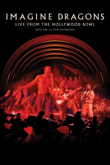 Plakat do filmu "Imagine Dragons: Live from the Hollywood Bowl (with the LA Film Orchestra)" #1908367