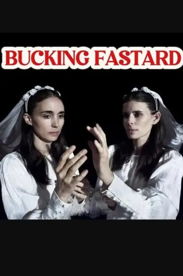 Plakat do filmu "Bucking Fastard" #879967
