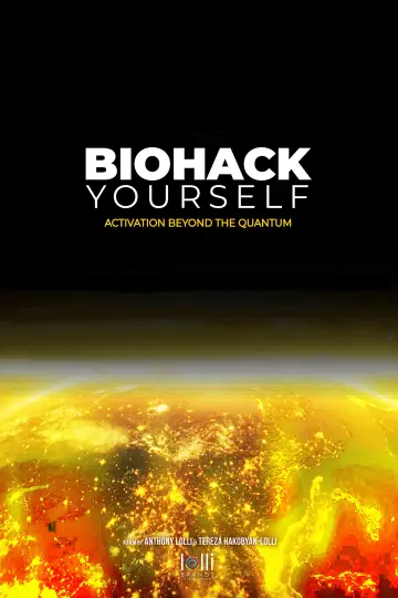 Plakat do filmu "Biohack Yourself: Activation Beyond the Quantum" #791617