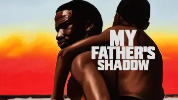 My Father's Shadow