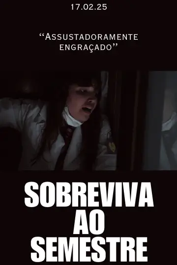Plakat do filmu "Sobreviva Ao Semestre" #694057