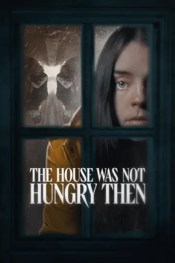 Plakat do filmu "The House Was Not Hungry Then" #1175412