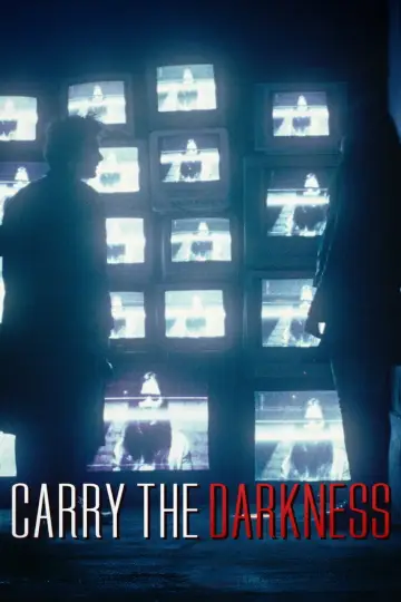 Plakat do filmu "Carry the Darkness" #784423