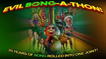 Zasłona do filmu "Evil Bong-A-Thon!" #863937