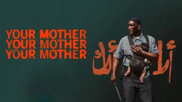 Zasłona do filmu "Your Mother Your Mother Your Mother" #1522410