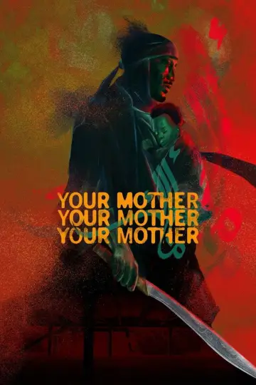 Plakat do filmu "Your Mother Your Mother Your Mother" #1764162
