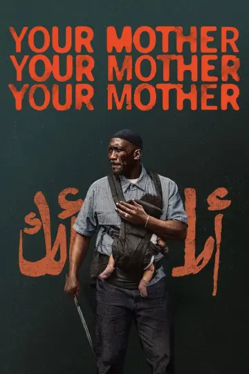 Plakat do filmu "Your Mother Your Mother Your Mother" #1809759