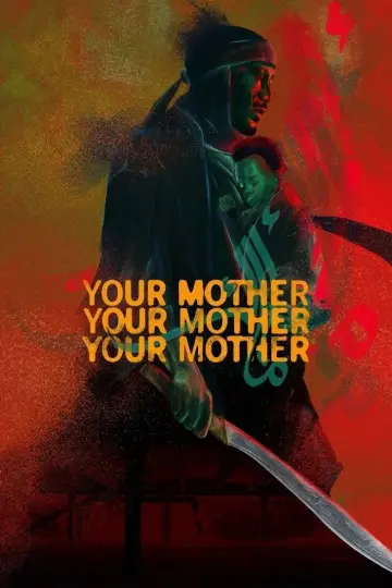 Plakat do filmu "Your Mother Your Mother Your Mother" #1836821