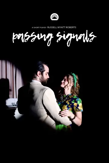 Plakat do filmu "Passing Signals" #821670