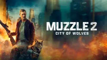 Zasłona do filmu "Muzzle: City of Wolves" #509974