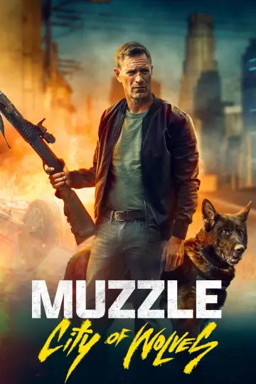 Plakat do filmu "Muzzle: City of Wolves" #509984