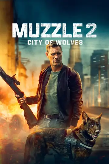 Plakat do filmu "Muzzle: City of Wolves" #509987