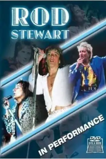 Rod Stewart: In Performance plakat