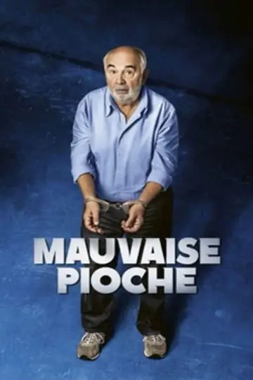 Plakat do filmu "Mauvaise pioche" #796661