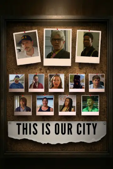 Plakat do filmu "This Is Our City" #1575051