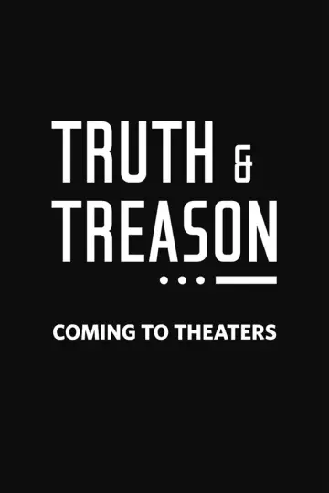 Plakat do filmu "Truth & Treason" #533436