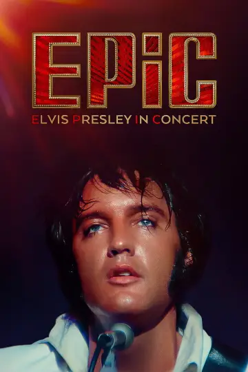 Plakat do filmu "EPiC: Elvis Presley in Concert" #1785451