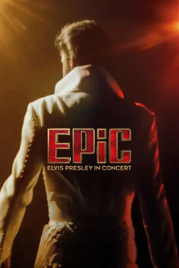 Plakat do filmu "EPiC: Elvis Presley in Concert" #529510