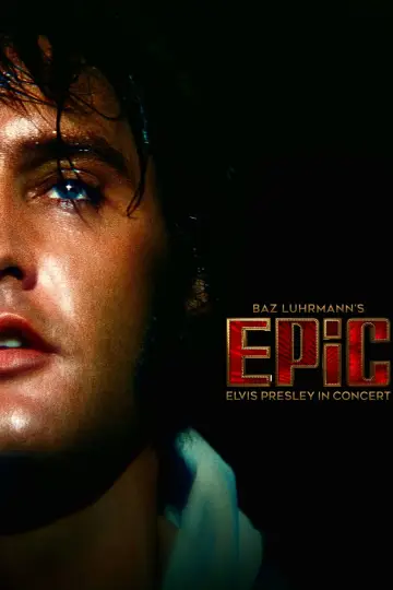 Plakat do filmu "EPiC: Elvis Presley in Concert" #762587