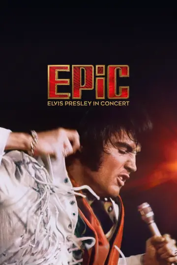 Plakat do filmu "EPiC: Elvis Presley in Concert" #796089