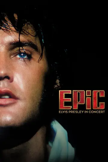 Plakat do filmu "EPiC: Elvis Presley in Concert" #796090