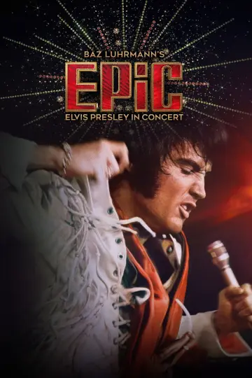 Plakat do filmu "EPiC: Elvis Presley in Concert" #816632