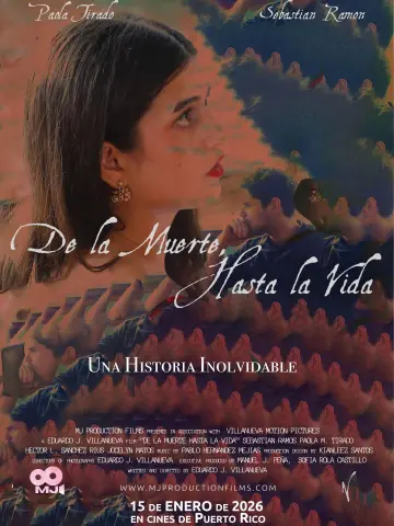 De La Muerte, Hasta La Vida