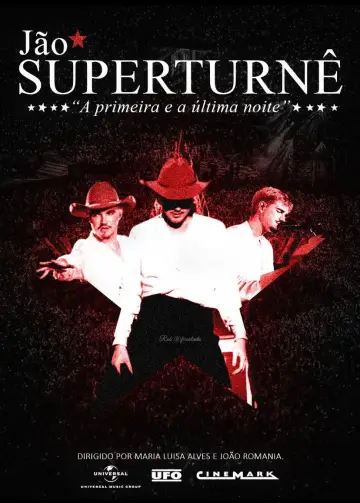 SuperTurnê: A Primeira e A Última Noite