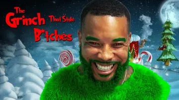 Zasłona do filmu "The Grinch That Stole B*tches" #919993