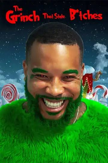 The Grinch That Stole B*tches plakat