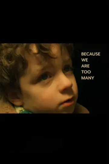 Plakat do filmu "Because We Are Too Many" #879750