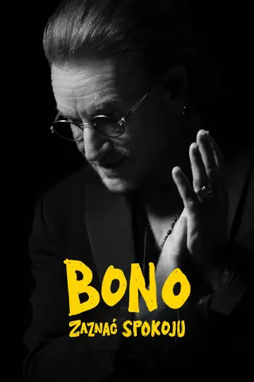 Plakat do filmu "Bono: zaznać spokoju" #715219