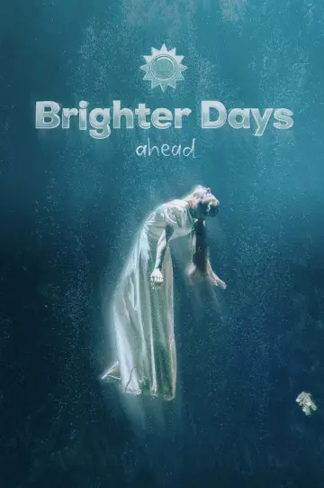 Plakat do filmu "Brighter Days Ahead" #673315