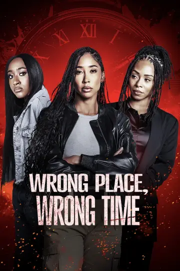 Plakat do filmu "Wrong Place, Wrong Time" #1183883