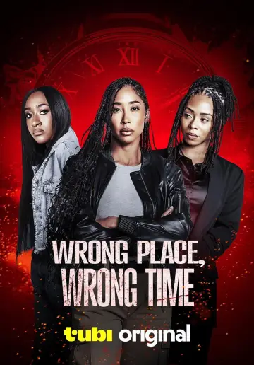 Plakat do filmu "Wrong Place, Wrong Time" #1183884