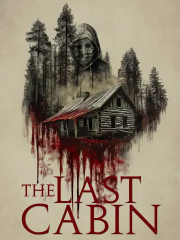 Plakat do filmu "The Last Cabin" #1875078