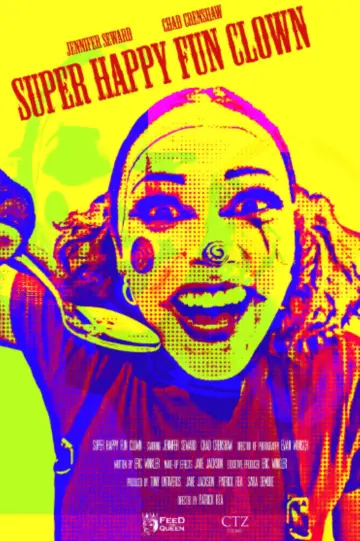 Plakat do filmu "Super Happy Fun Clown (Short)" #879663