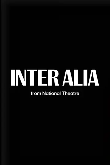 Plakat do filmu "National Theatre Live: Inter Alia" #1186843