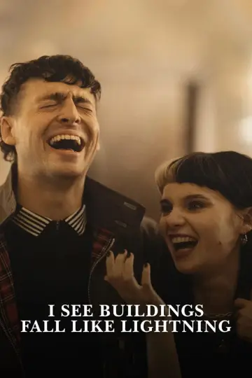 Plakat do filmu "I See Buildings Fall Like Lightning" #818340