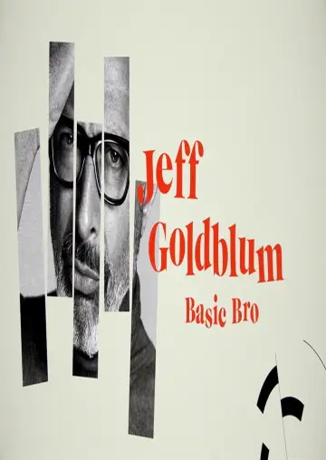 Plakat do filmu "Jeff Goldblum: Basic Bro" #1791950