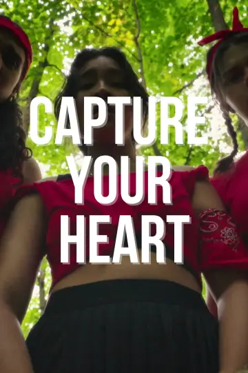 Capture Your Heart plakat