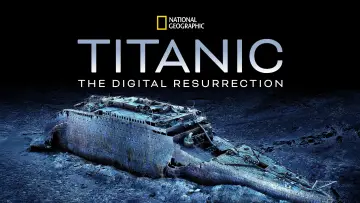 Zasłona do filmu "Titanic: The Digital Resurrection" #692803